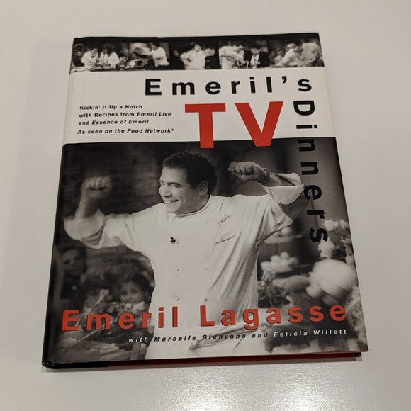 Emeril’s TV Dinners Kickin’ it Up a Notch (1998, Hardcover) – Cookbook, Recipes - Picture 1 of 9